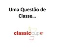 Destaque - Uma questão de classe…